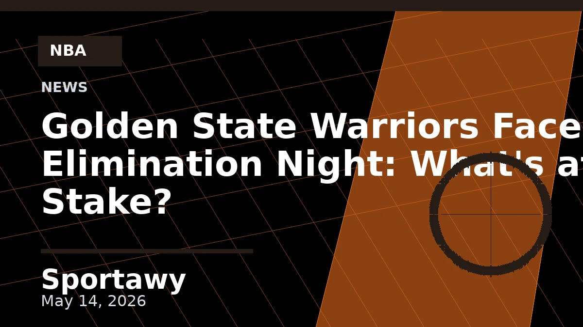Golden State Warriors Face Elimination Night: What's at Stake?