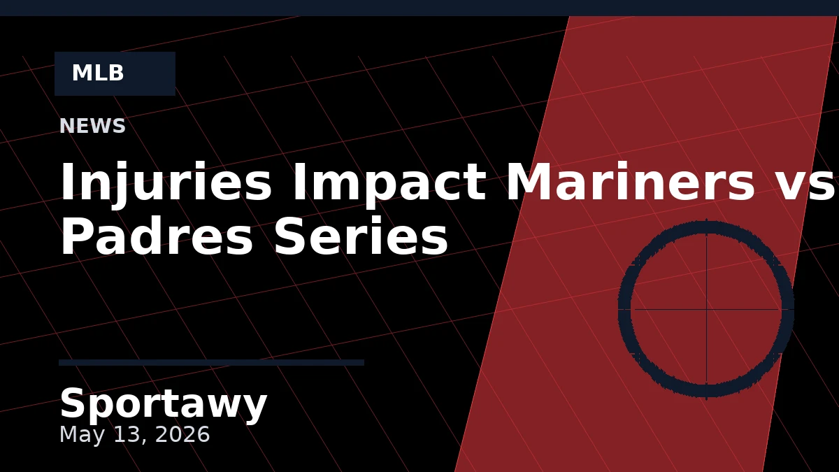 Injuries Impact Mariners vs. Padres Series