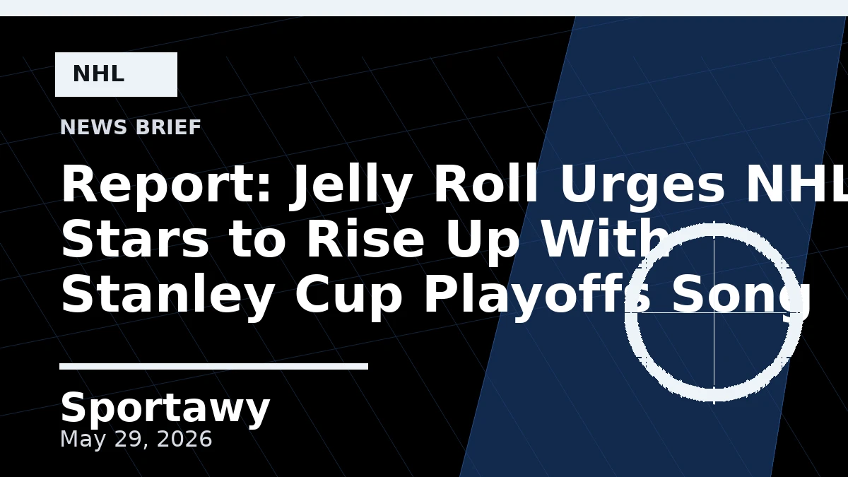 Report: Jelly Roll Urges NHL Stars to Rise Up With Stanley Cup Playoffs Song