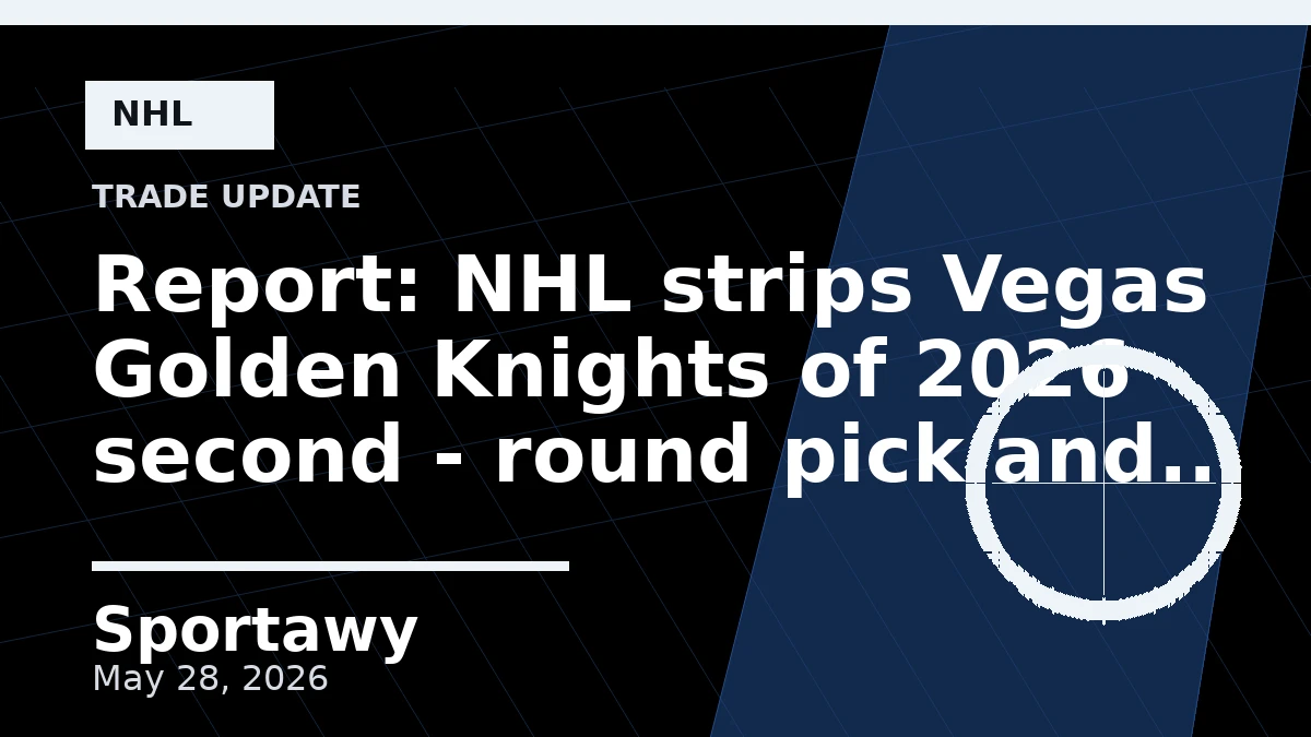Report: NHL strips Vegas Golden Knights of 2026 second - round pick and fines John Tortorella after team commits flagrant violation of media policy