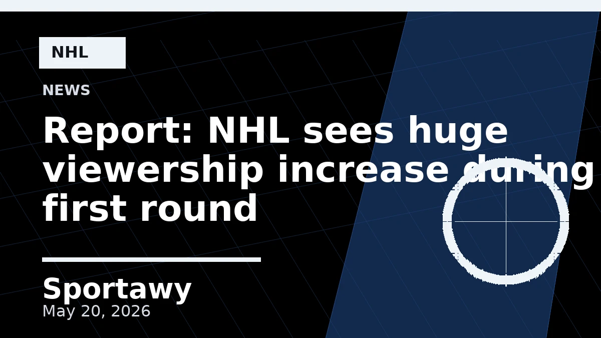 Report: NHL sees huge viewership increase during first round