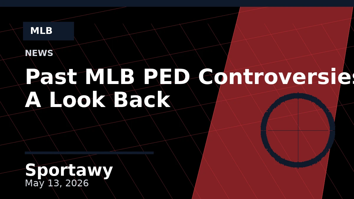 Past MLB PED Controversies: A Look Back