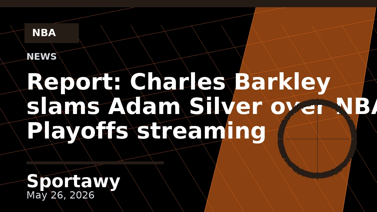 Report: Charles Barkley slams Adam Silver over NBA Playoffs streaming
