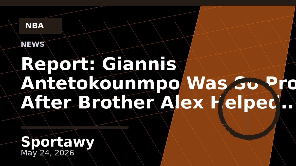 Report: Giannis Antetokounmpo Was So Proud After Brother Alex Helped Family Make NBA History