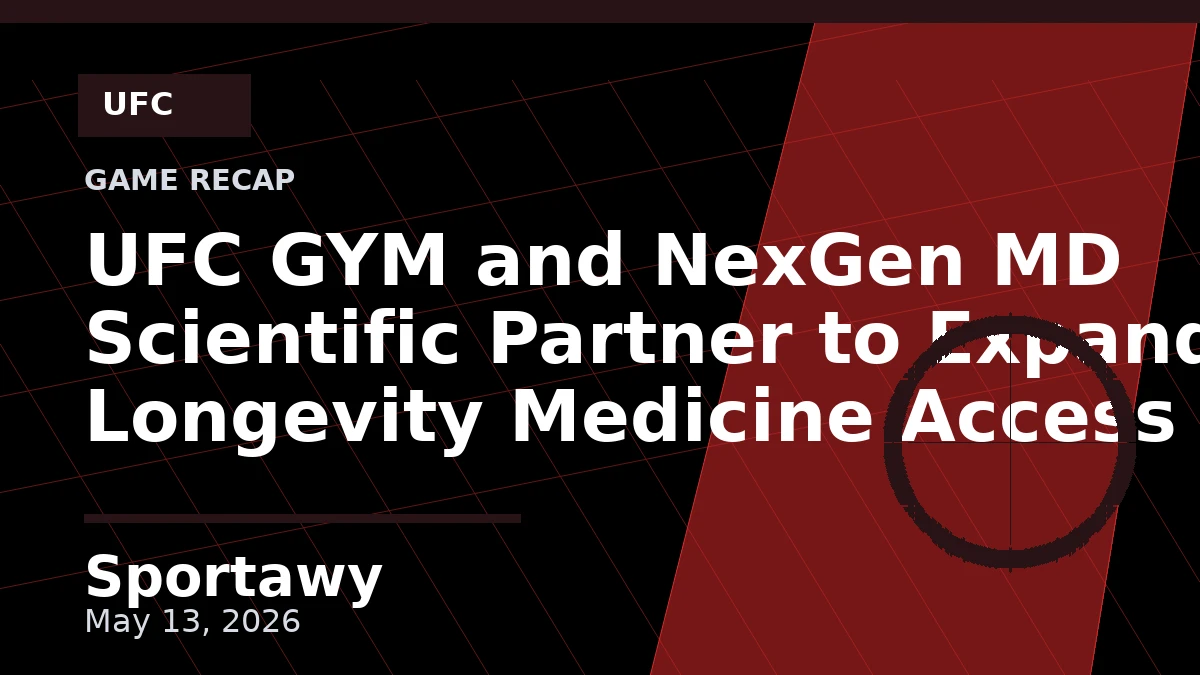 UFC GYM and NexGen MD Scientific Partner to Expand Longevity Medicine Access
