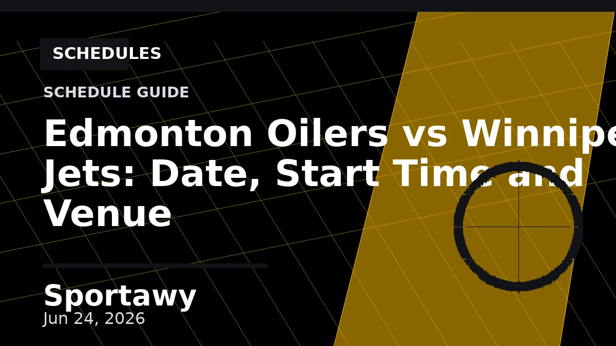 Edmonton Oilers vs Winnipeg Jets: Date, Start Time and Venue